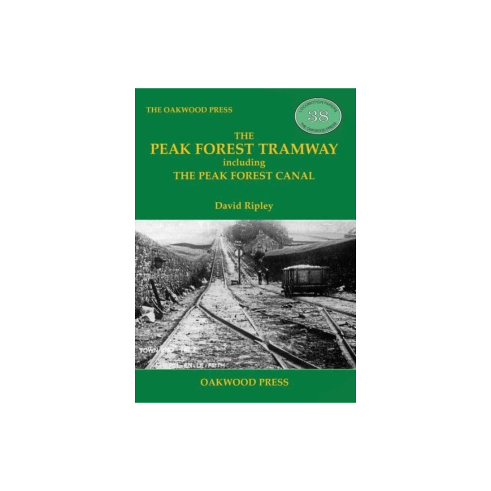 Produktbild för The Peak Forest Tramway (häftad, eng)