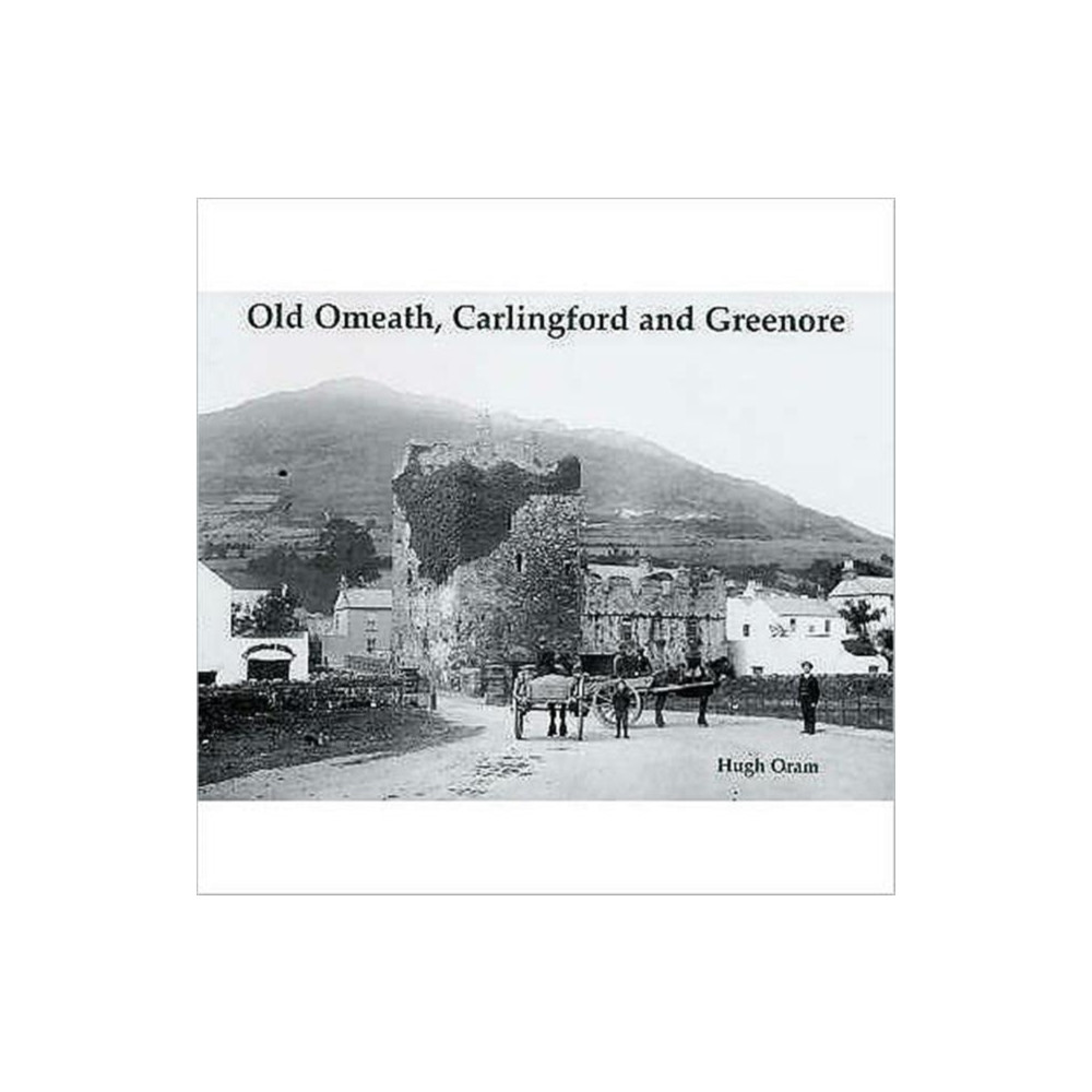 Produktbild för Old Omeath, Carlingford and Greenore (häftad, eng)