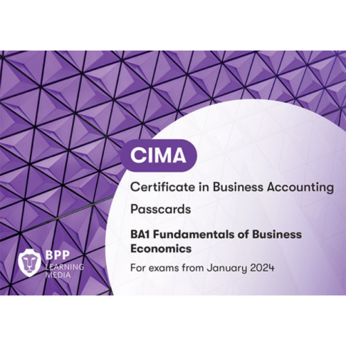 BPP Learning Media CIMA BA1 Fundamentals of Business Economics (bok, spiral, eng)