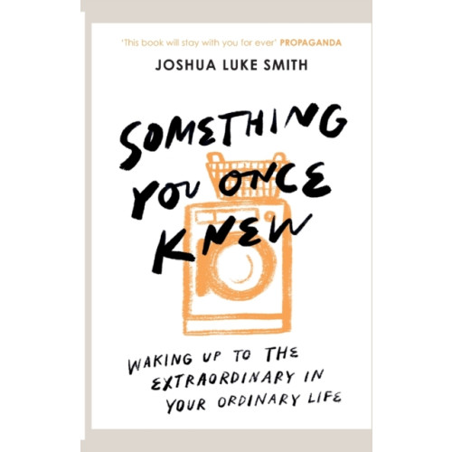 Spck publishing Something You Once Knew (häftad, eng)