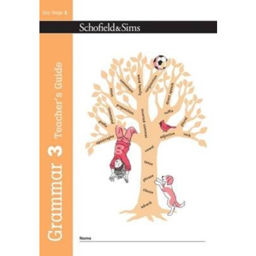 Schofield & Sims Ltd Grammar 3 Teacher's Guide (häftad, eng)