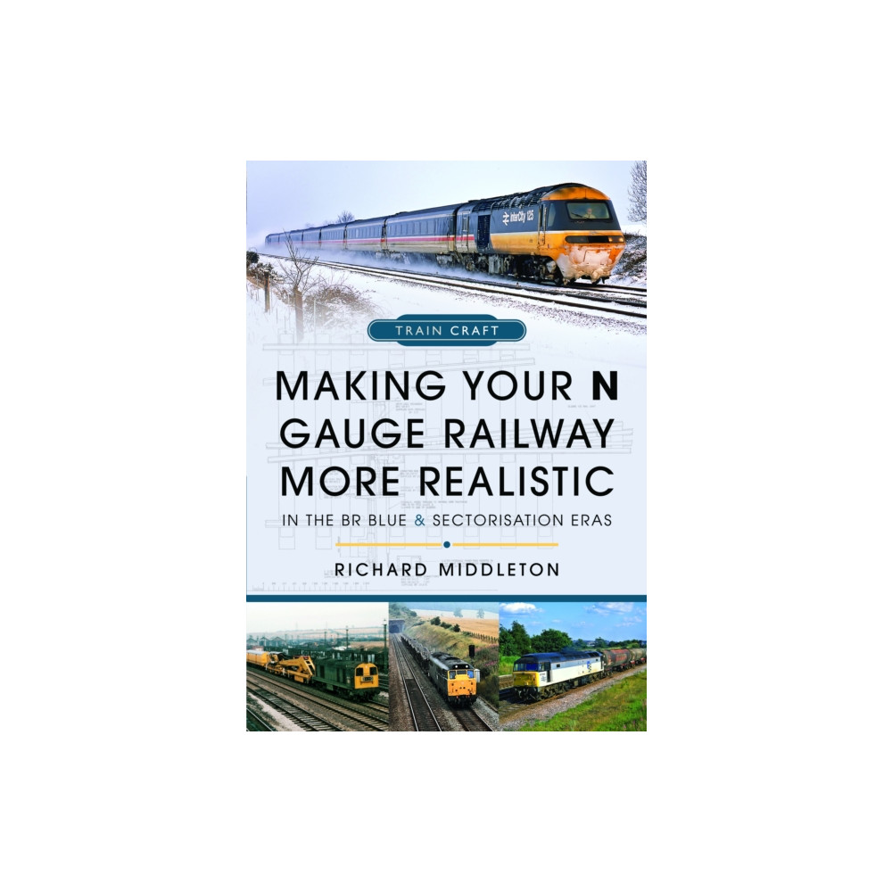 Produktbild för Making Your N Gauge Railway More Realistic (inbunden, eng)