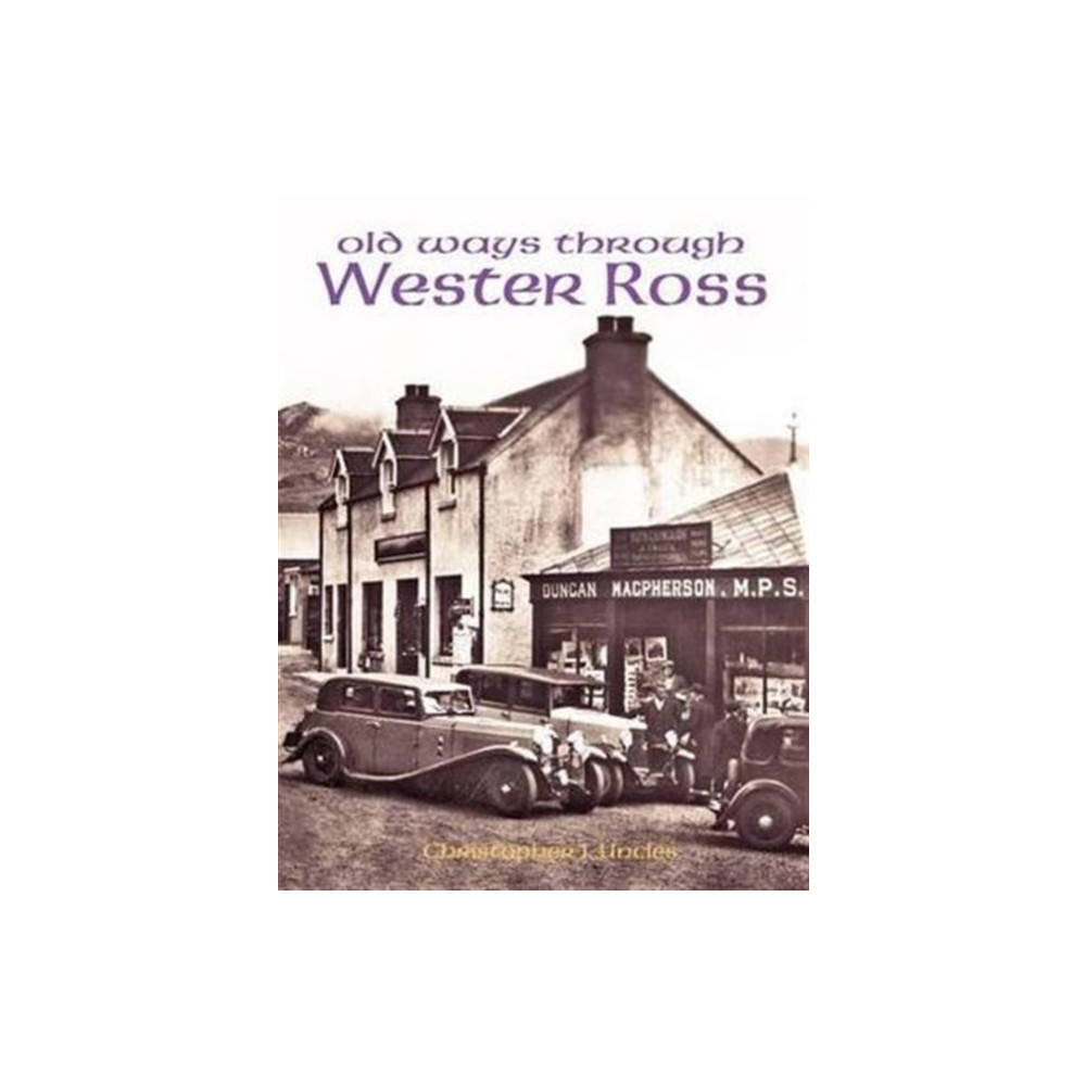 Produktbild för Old Ways Through Wester Ross (häftad, eng)
