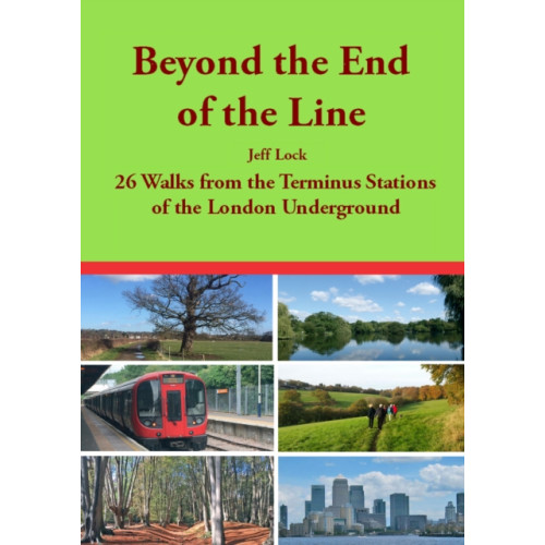 Countryside Books Beyond the End of the Line (häftad, eng)