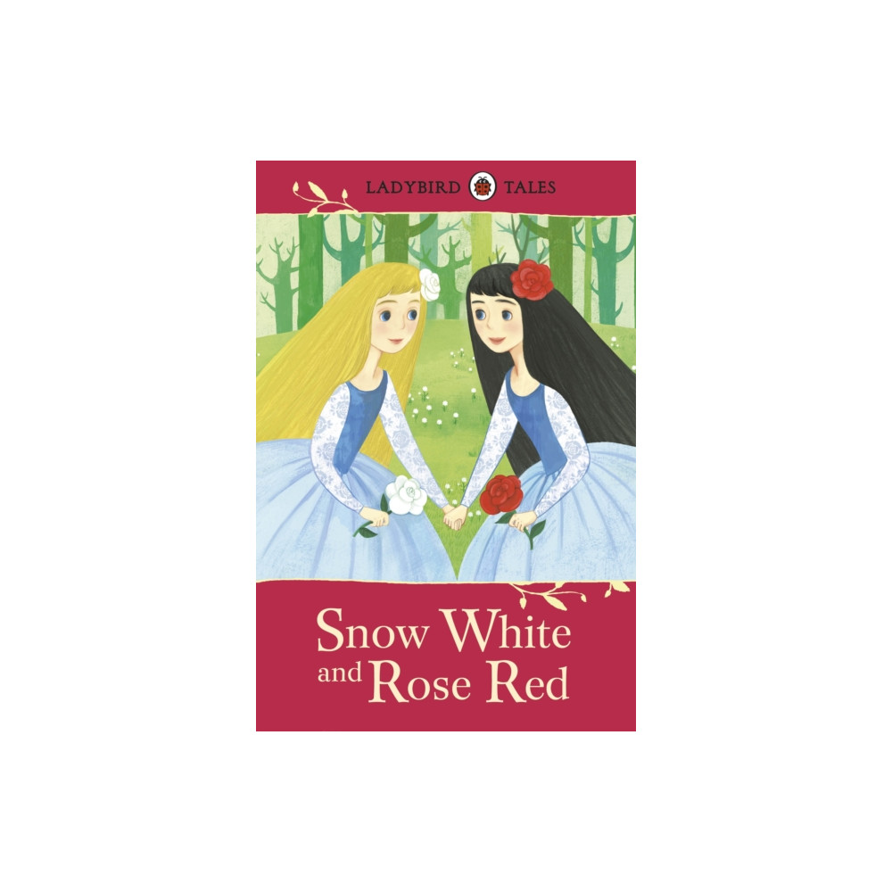 Produktbild för Ladybird Tales: Snow White and Rose Red (inbunden, eng)