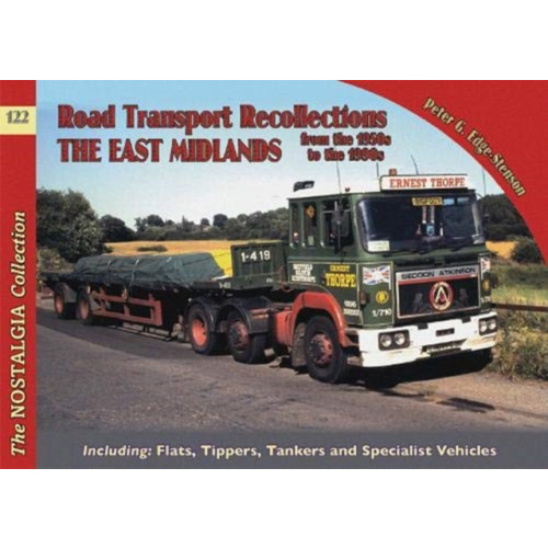 Mortons Media Group No 122 Road Transport Recollections: East Midlands from the 1950s to the 1990s (häftad, eng)