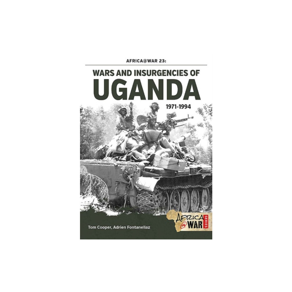 Produktbild för Wars and Insurgencies of Uganda 1971-1994 (häftad, eng)