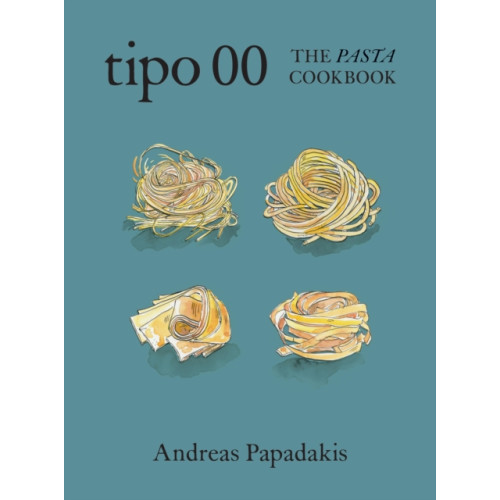 Murdoch Books Tipo 00 The Pasta Cookbook (inbunden, eng)