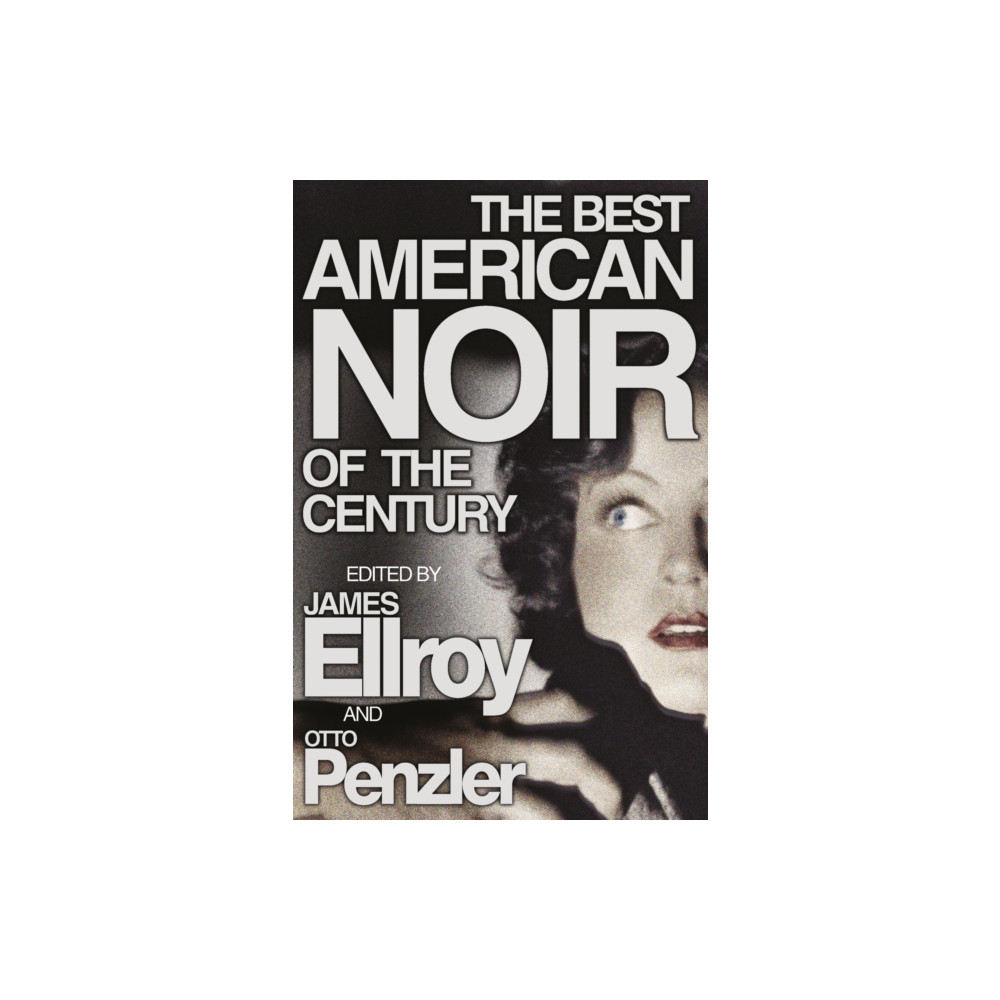 Produktbild för The Best American Noir of the Century (häftad, eng)
