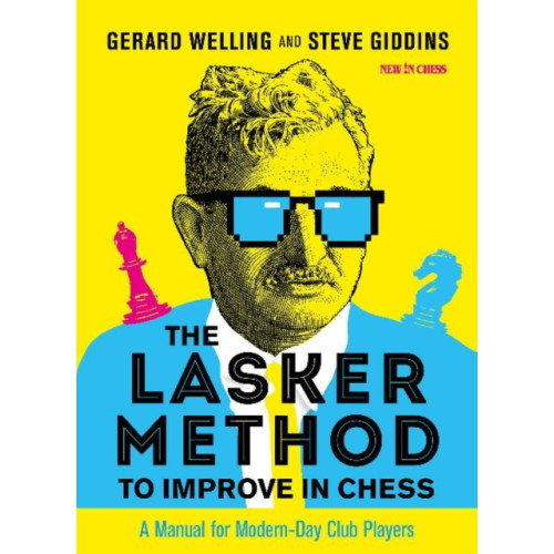 New in Chess The Lasker Method to Improve in Chess (häftad, eng)