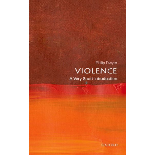 Oxford University Press Violence: A Very Short Introduction (häftad, eng)