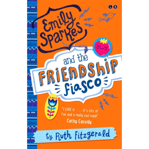 Hachette Children's Group Emily Sparkes and the Friendship Fiasco (häftad, eng)