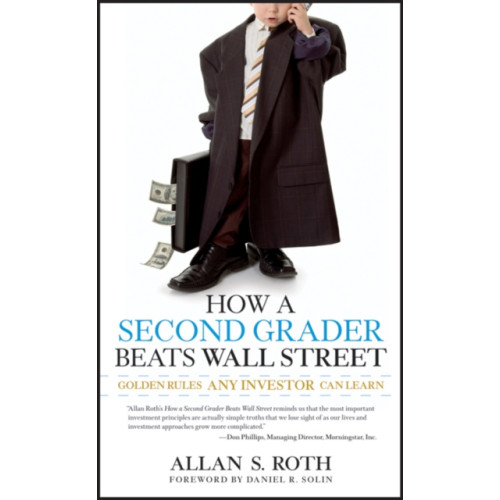 John Wiley & Sons Inc How a Second Grader Beats Wall Street (häftad, eng)