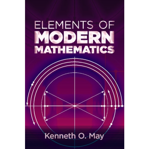 Dover publications inc. Elements of Modern Mathematics (häftad, eng)