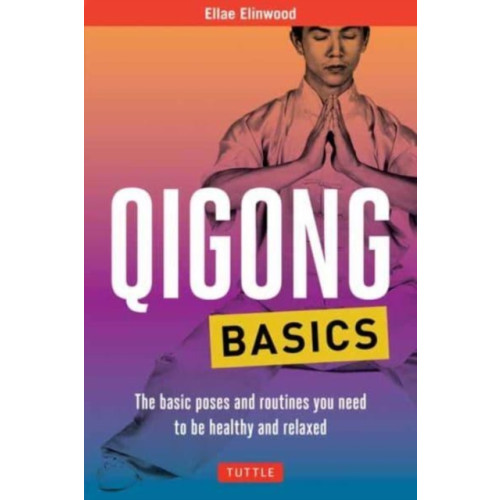 Tuttle Publishing Qigong Basics (häftad, eng)
