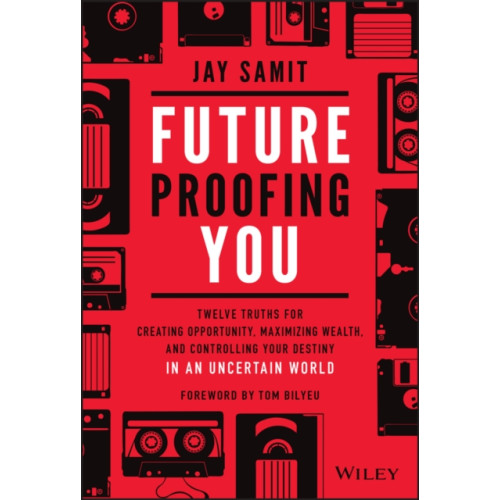 John Wiley & Sons Inc Future-Proofing You (inbunden, eng)