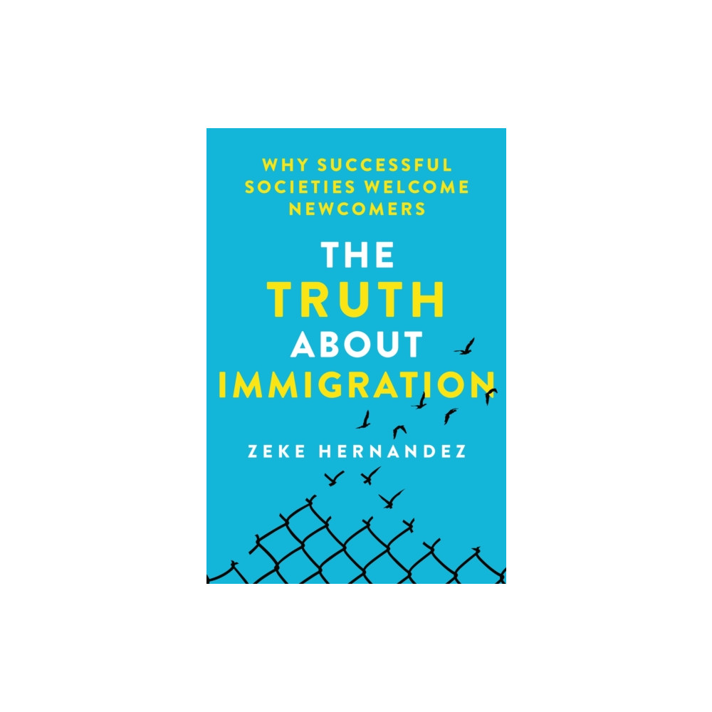 Produktbild för The Truth About Immigration (inbunden, eng)