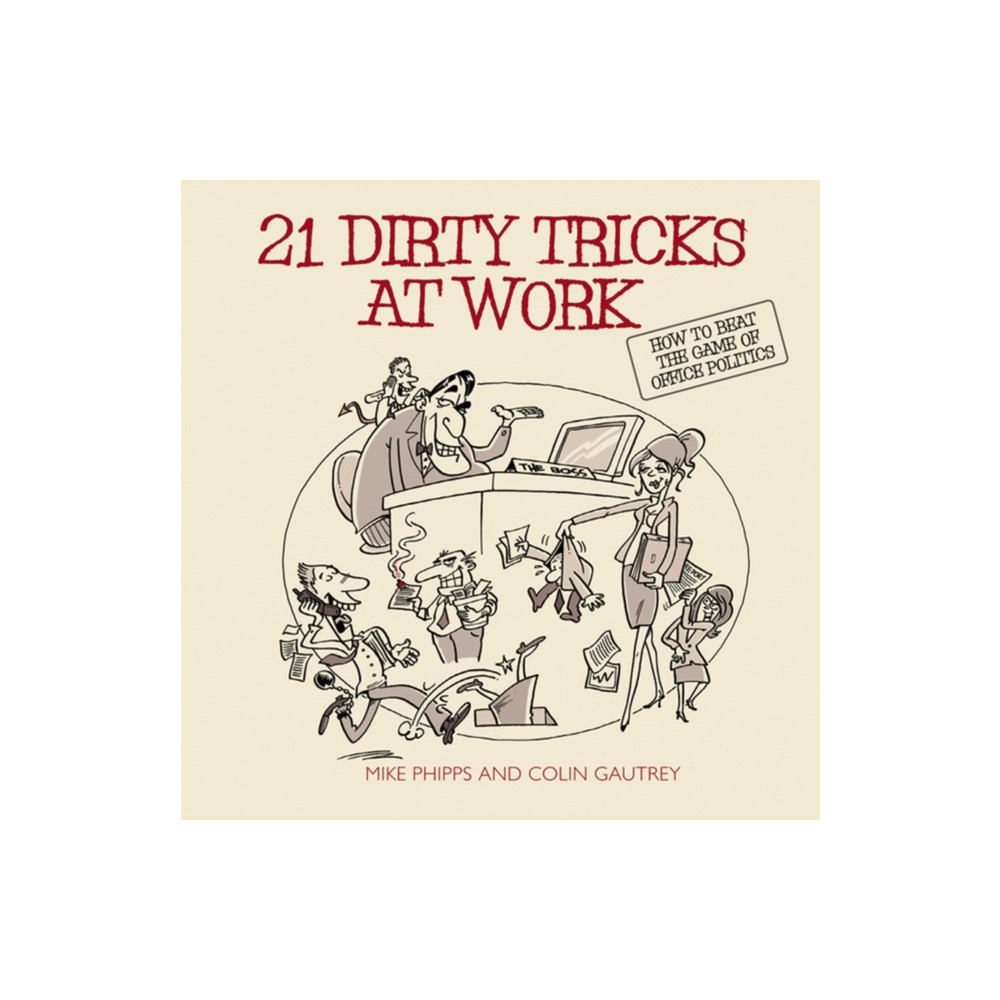 Produktbild för 21 Dirty Tricks at Work (häftad, eng)