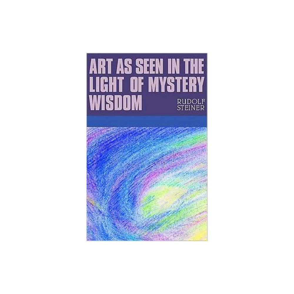 Produktbild för Art as Seen in the Light of Mystery Wisdom (häftad, eng)