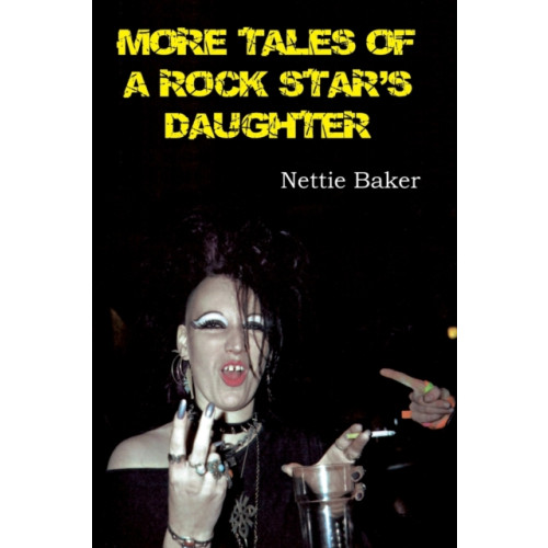 Wymer Publishing More Tales of a Rock Star's Daughter (häftad, eng)