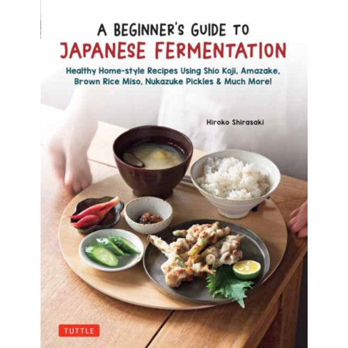 Tuttle Publishing A Beginner's Guide to Japanese Fermentation (inbunden, eng)