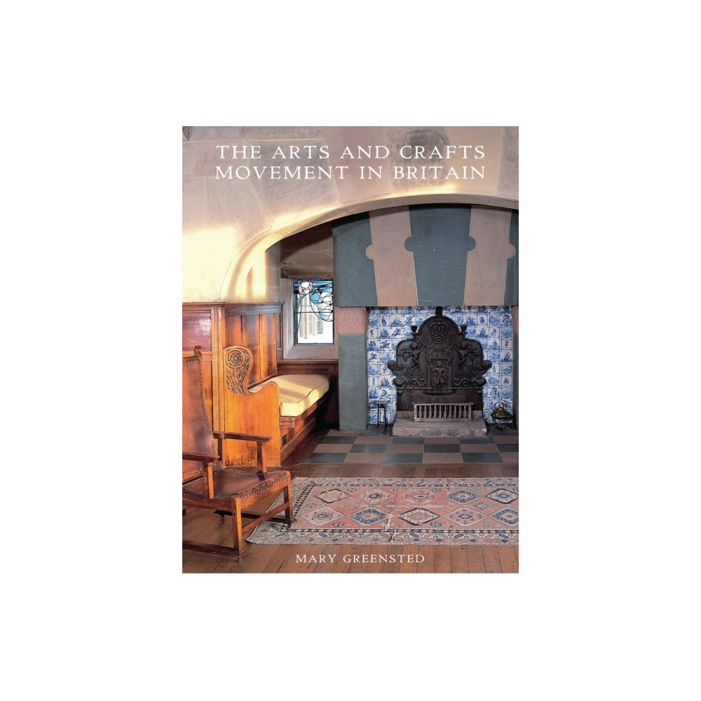 Produktbild för The Arts and Crafts Movement in Britain (häftad, eng)