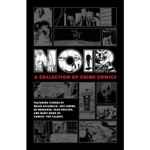 Dark Horse Comics,U.S. Noir: A Collection Of Crime Comics (inbunden, eng)