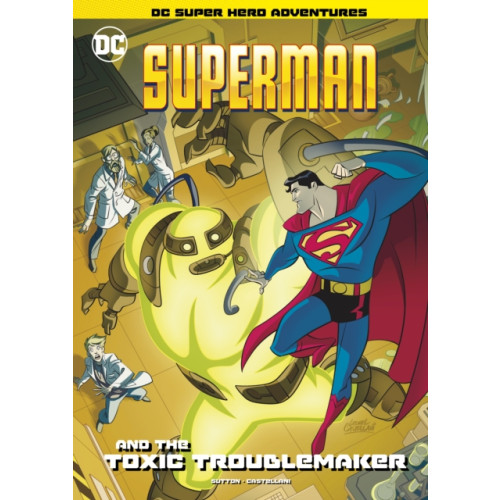 Capstone Global Library Ltd Superman and the Toxic Troublemaker (häftad, eng)