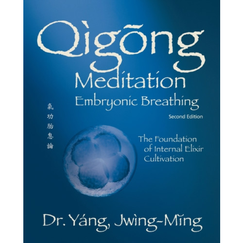 YMAA Publication Center Qigong Meditation Embryonic Breathing (häftad, eng)