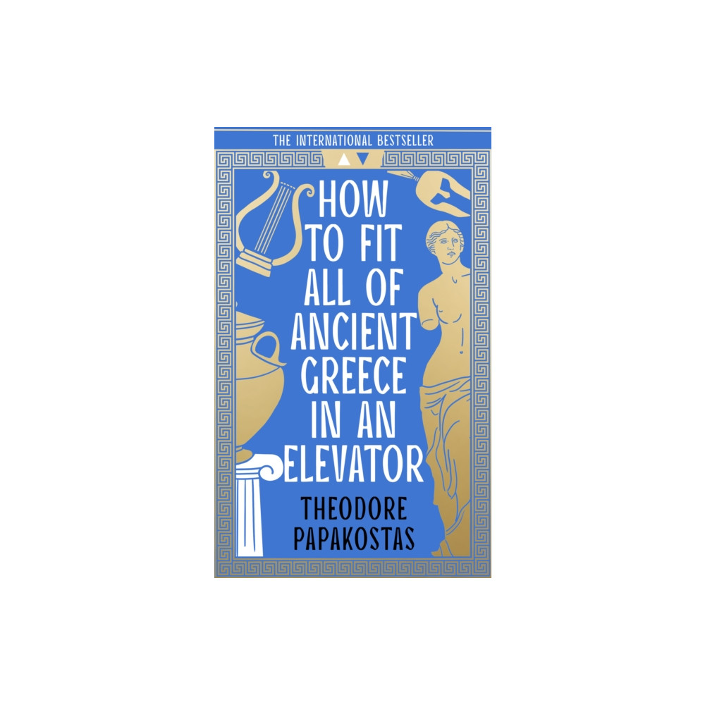Produktbild för How to Fit All of Ancient Greece in an Elevator (häftad, eng)