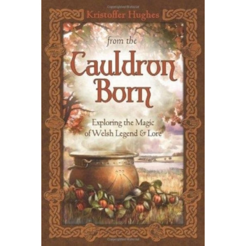 Llewellyn Publications,U.S. From the Cauldron Born (häftad, eng)