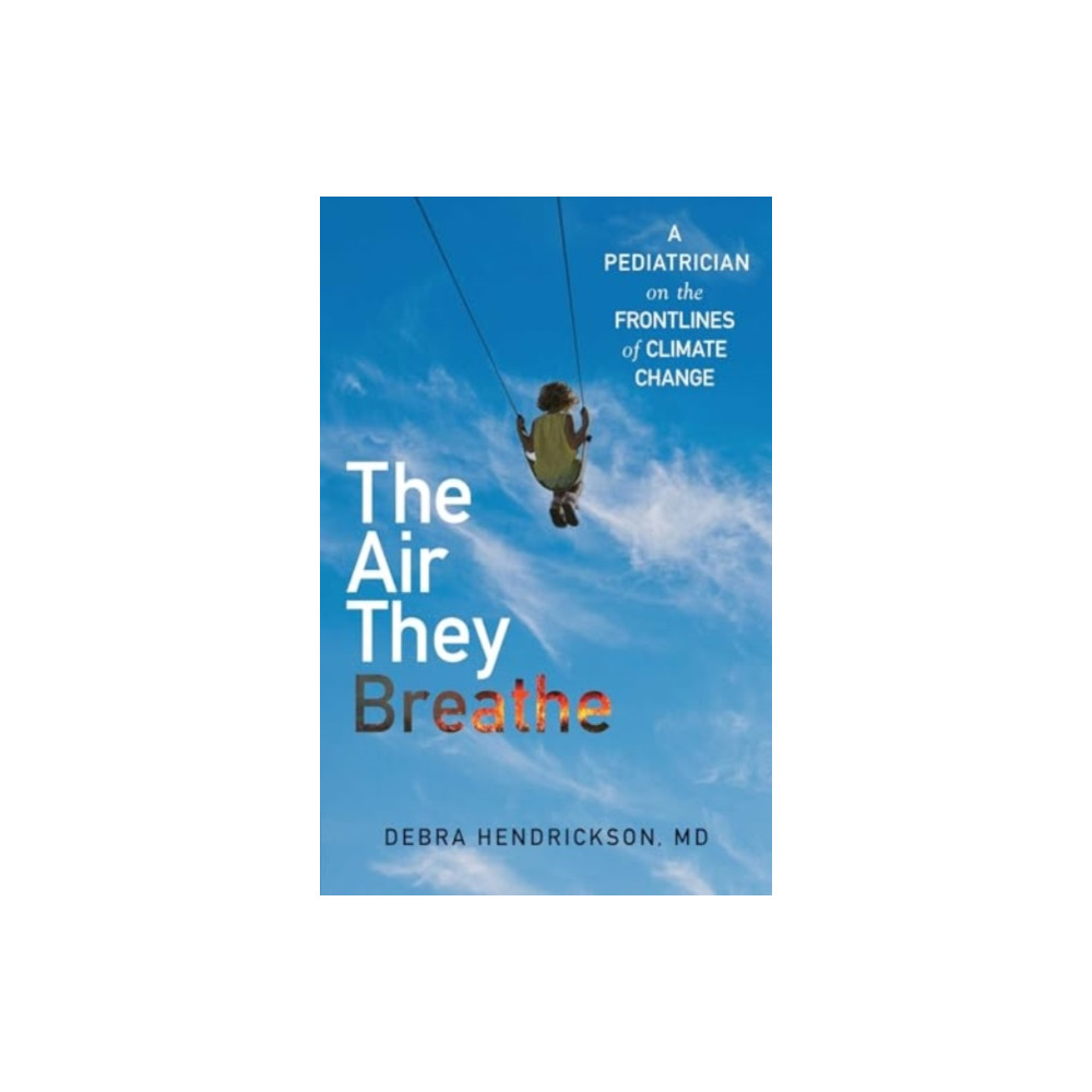 Produktbild för The Air They Breathe (inbunden, eng)