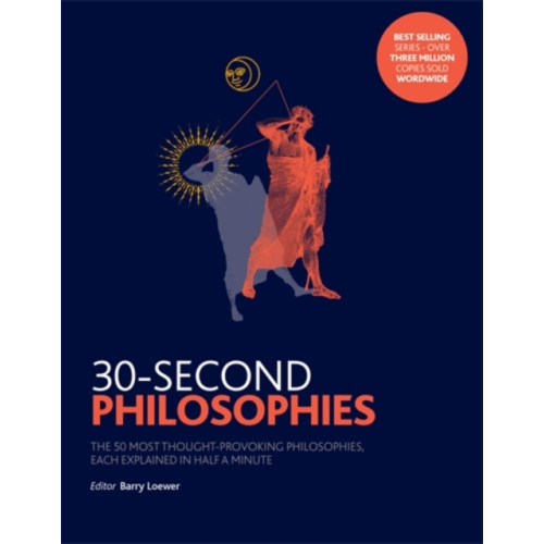 Icon Books 30-Second Philosophies (häftad, eng)