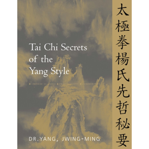 YMAA Publication Center Tai Chi Secrets of the Yang Style (häftad, eng)