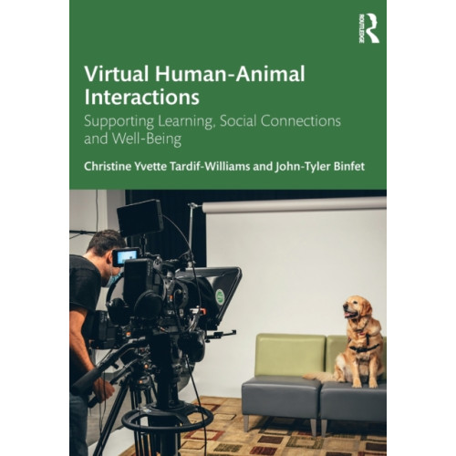 Taylor & francis ltd Virtual Human-Animal Interactions (häftad, eng)