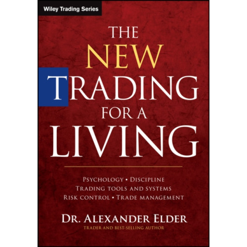 John Wiley & Sons Inc The New Trading for a Living (inbunden, eng)