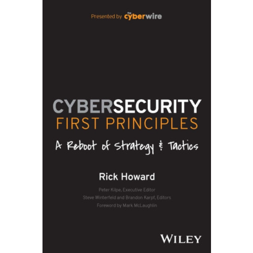 John Wiley & Sons Inc Cybersecurity First Principles: A Reboot of Strategy and Tactics (häftad, eng)