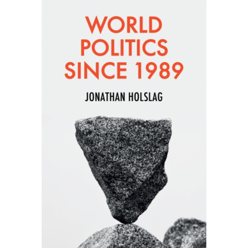 John Wiley And Sons Ltd World Politics since 1989 (häftad, eng)