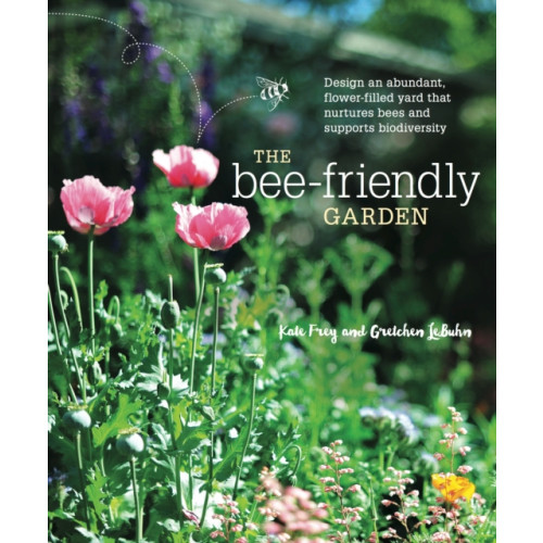 Random House USA Inc The Bee-Friendly Garden (häftad, eng)