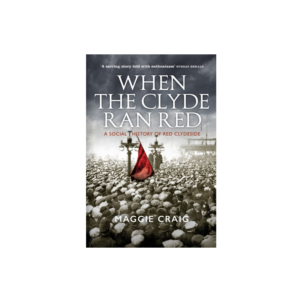 Produktbild för When The Clyde Ran Red (häftad, eng)