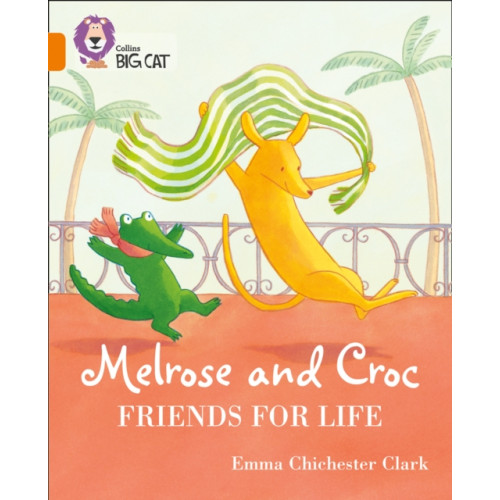 HarperCollins Publishers Melrose and Croc Friends For Life (häftad, eng)
