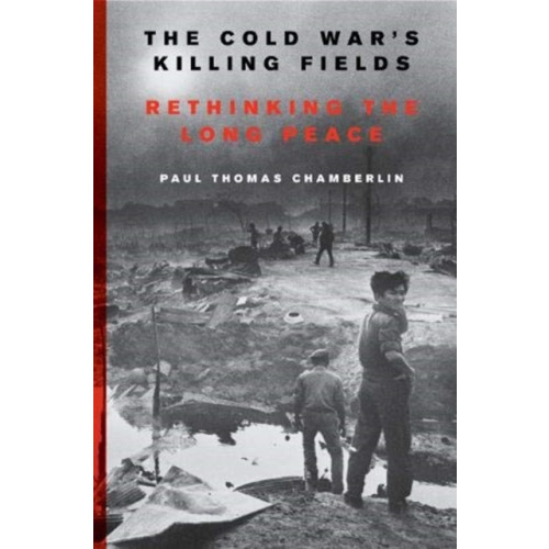 Harpercollins publishers inc The Cold War's Killing Fields (häftad, eng)