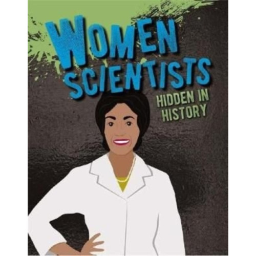 Crabtree Publishing Co,US Women Scientists Hidden in History (häftad, eng)