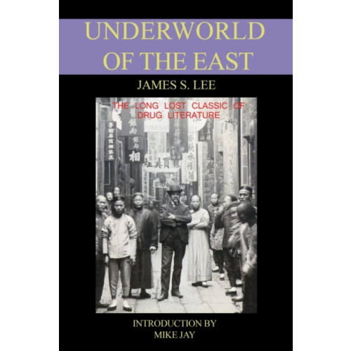 Green Magic Publishing The Underworld of the East (häftad, eng)