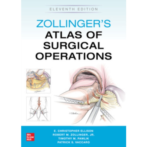 McGraw-Hill Education Zollinger's Atlas of Surgical Operations, Eleventh Edition (häftad, eng)