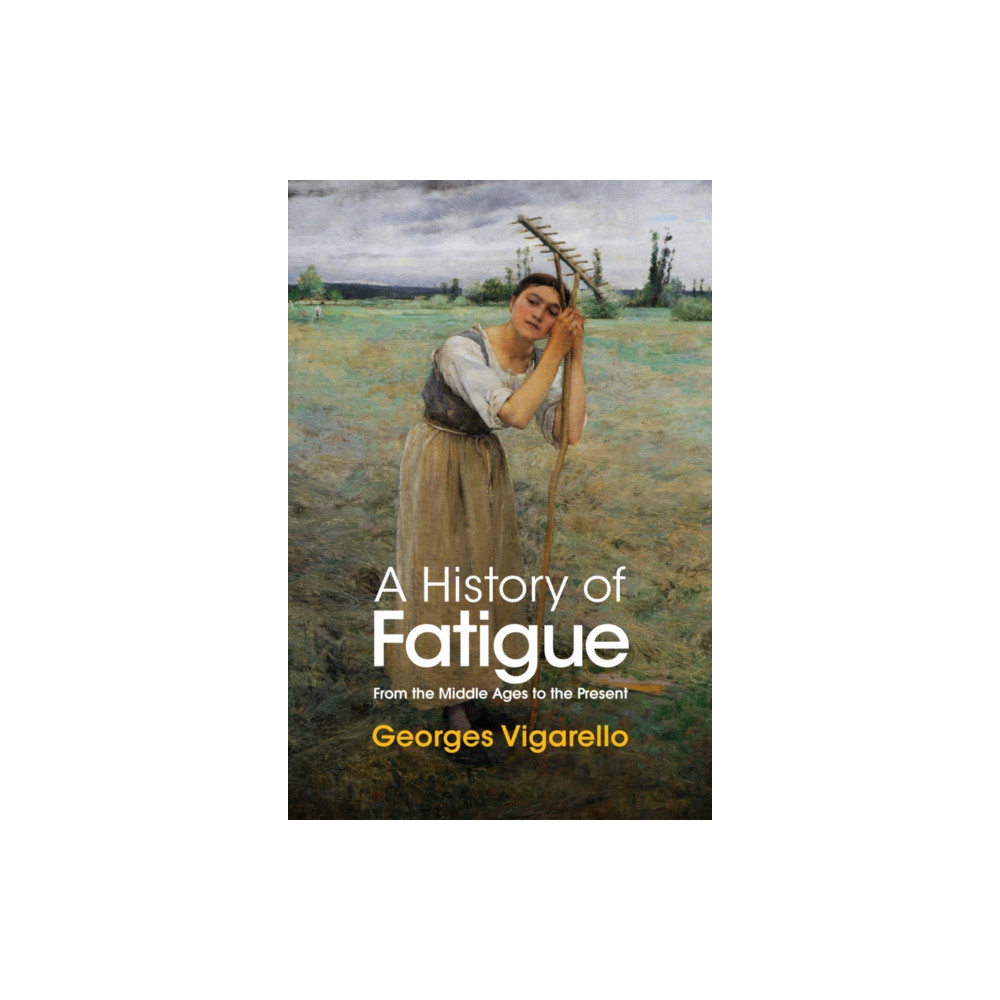 Produktbild för A History of Fatigue (inbunden, eng)