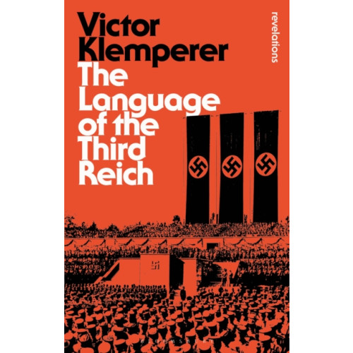 Bloomsbury Publishing PLC Language of the Third Reich (häftad, eng)