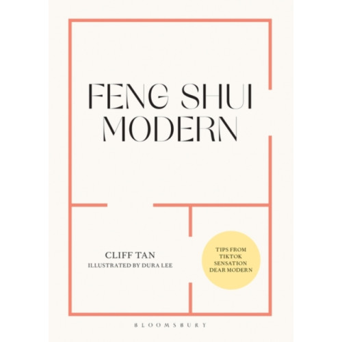 Bloomsbury Publishing PLC Feng Shui Modern (inbunden, eng)