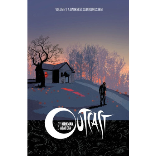 Image Comics Outcast by Kirkman & Azaceta Volume 1: A Darkness Surrounds Him (häftad, eng)