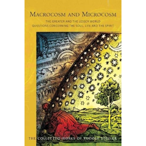 Rudolf Steiner Press Macrocosm and Microcosm (häftad, eng)